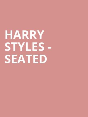 Harry Styles - Seated at O2 Arena
